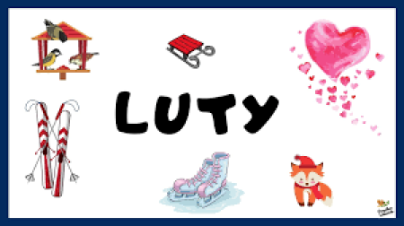 ZAMIERZENIA DYDAKTYCZNO-WYCHOWAWCZE NA MIESIĄC LUTY